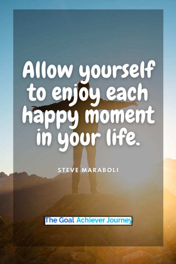 Allow yourself to enjoy yourself. – www.